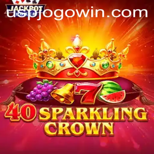 Exploring the Thrills of 40SparklingCrown: A Complete Guide