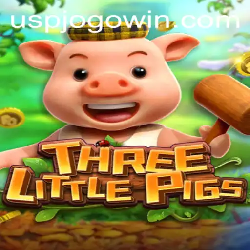 Explore the Enchanting World of 'THREELITTLEPIGS' with the Intriguing Keyword 'uspjogo'